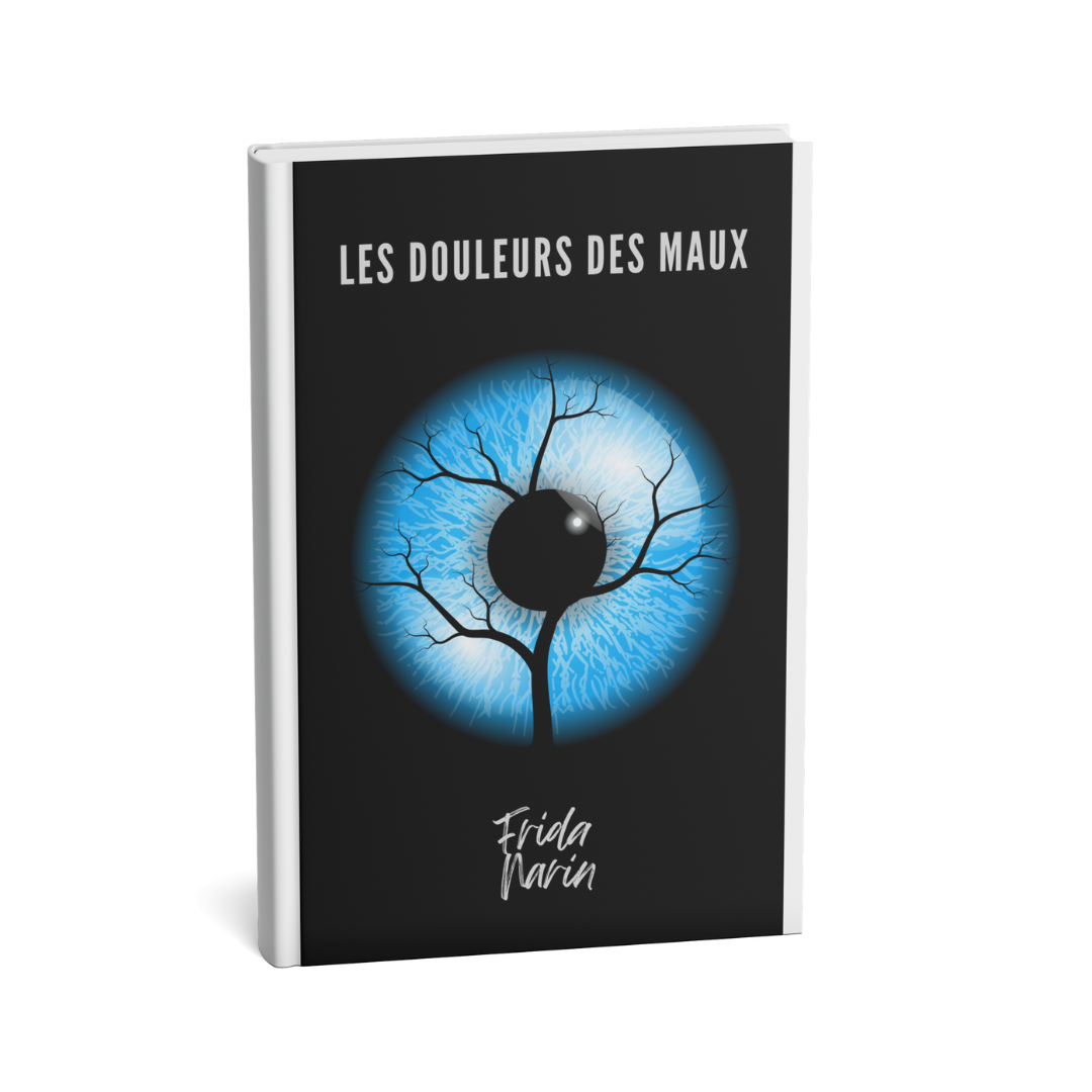 Couverture du livre Les douleurs des maux de Emma Monnier alias Frida Narin